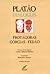 Protágoras - Górgias - Fedão