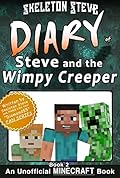 Diary of Steve and the Wimpy Creeper, Book 2