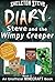 Diary of Steve and the Wimpy Creeper, Book 2 by Skeleton Steve Diary of Steve and the Wimpy Creeper, Book 2 by Skeleton Steve