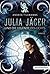 Julia Jäger und die Legende des Lichts (Julia-Jäger-Reihe 2) (German Edition)