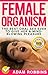 Female Organism by Adam Robbins