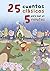 25 cuentos clásicos para leer en 5 minutos by Marc Donat Balcells