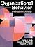 Organizational Behavior: A Management Challenge