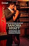 Lessons in Seduction by Sandra Hyatt