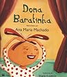 Dona Baratinha by Ana Maria Machado Dona Baratinha by Ana Maria Machado