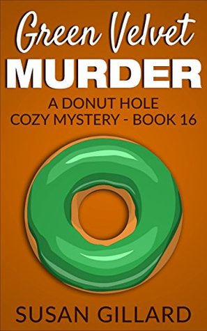 Green Velvet Murder (Donut Hole Mystery #16)