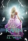 White Raven by J.L. Weil