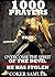 1000 Prayers That Overcome the Spirit of the Devil and Restore Everything He Has Stolen
