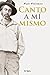 Canto a mí mismo (Spanish Edition)