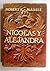 Nicolas y Alejandra by Robert K. Massie Nicolas y Alejandra by Robert K. Massie