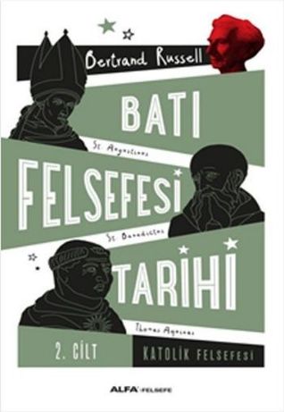 Batı Felsefesi Tarihi 2: Katolik Felsefesi