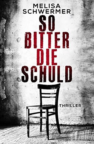 So bitter die Schuld (Kindle Edition)