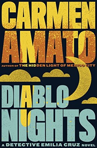 Diablo Nights (Emilia Cruz Mysteries #3)