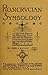 Rosicrucian Symbology: A Tr...