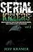 Serial Killers by Jeff Kramer Serial Killers by Jeff Kramer