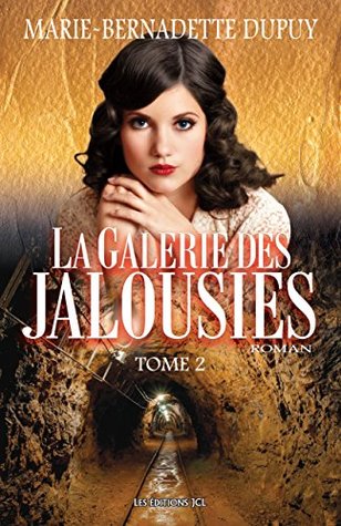 La Galerie des jalousies : tome 2 (Kindle Edition)