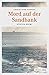 Mord auf der Sandbank: Küsten Krimi (Oda Wagner, Christine Cordes) (German Edition)