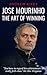 José Mourinho: The Art of Winning