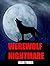 Werewolf Nightmare