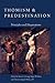 Thomism and Predestination by Steven A. Long