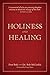 Holiness and Healing