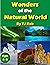 Wonders of the Natural Worl...