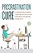 Proctrastination Cure: A St...