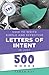 How to Write Simple and Effective Letters of Intent in Just 500 Words (Construction Contracts in Just 500 Words)