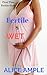 Pregnancy Romance Erotica: Pregnancy Erotica, Fertile and Wet, Fertile Filled Surrogate Man (Surrogate Man, Pregnant Erotica Book 1)