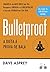 Bulletproof: A dieta à prova de bala: Recupere a energia e a concentração e faça um upgrade em sua vida (Portuguese Edition)
