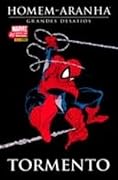 Homem-Aranha: Grandes Desafios Vol. 2: Tormento