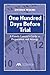 One Hundred Days Before Trial: A Family Lawyer's Guide to Preparation and Strategy