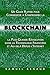 Blockchain: Un Guide Rapide pour Commencer à Comprendre la Blockchain, la Plus Grande Révolution dans la Technologie Financière et Au-delà Depuis l’Internet (French Edition)