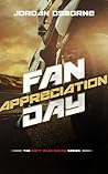 Fan Appreciation Day by Jordan Osborne