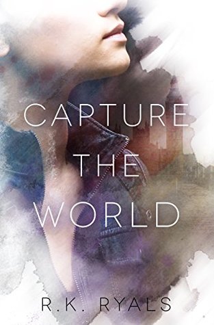 Capture the World (Kindle Edition)