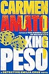 King Peso by Carmen Amato