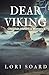 Dear Viking by Lori Soard