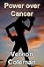 Power over Cancer: Discover how to slash your cancer risk by up to 80 per cent