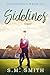 Sidelines (Wounded Hearts #1)