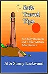 Safe Travel Tips: For Baby Boomers and Other Mature Adventurers