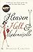 Heaven, Hell and Mademoiselle