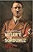 Hitler'e Sordunuz Mu? by Atakan Büyükdağ Hitler'e Sordunuz Mu? by Atakan Büyükdağ