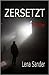 Zersetzt - Thriller (German Edition)