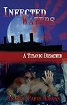 Infected Waters by Alathia Paris Morgan Infected Waters by Alathia Paris Morgan