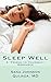 Sleep Well: A "Friend to Yourself" Resource