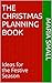 The Christmas Planning Book...