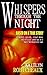 Whispers Through The Night: Based on a True Story