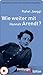 Wie weiter mit Hannah Arendt? (»Wie weiter mit ... ?«) (German Edition)