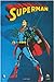 DC Comics Story n. 13: Superman – Mai più Kryptonite