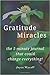 Gratitude Miracles: the journal that could change everything!